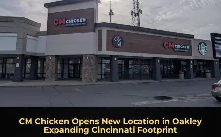 CM Chicken Opens New Location in Oakley Expanding Cincinnati Footprint