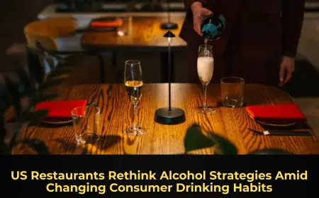 US Restaurants Rethink Alcohol Strategies Amid Changing Consumer Drinking Habits