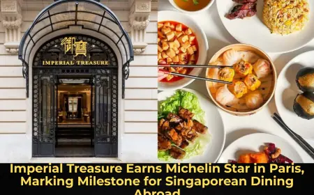 Imperial Treasure Earns Michelin Star in Paris, Marking Milestone for Singaporean Dining Abroad