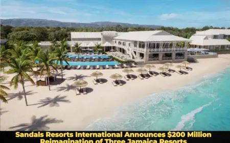Sandals Resorts International Announces $200 Million Reimagination of Three Jamaica Resorts