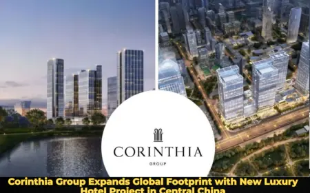 Corinthia Group Expands Global Footprint with New Luxury Hotel Project in Central China