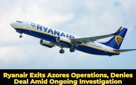 Ryanair Exits Azores Operations, Denies Deal Amid Ongoing Investigation