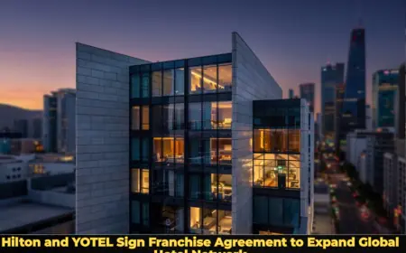 Hilton and YOTEL Sign Franchise Agreement to Expand Global Hotel Network