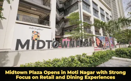 Midtown Plaza Opens in Moti Nagar with Strong Focus on Retail and Dining Experiences