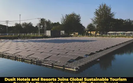 Dusit Hotels and Resorts Joins Global Sustainable Tourism Council to Strengthen Sustainability Commitment