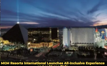MGM Resorts International Launches All-Inclusive Experience on Las Vegas Strip