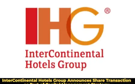 InterContinental Hotels Group Announces Share Transaction as Part of Capital Management Strategy