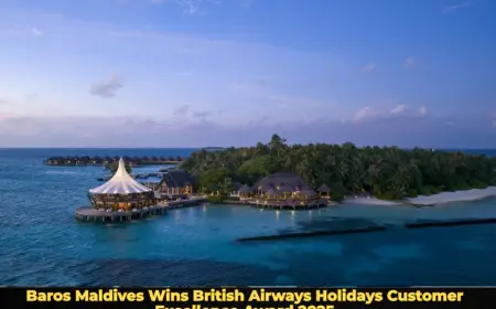 Baros Maldives Wins British Airways Holidays Customer Excellence Award 2025