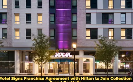 Yotel Signs Franchise Agreement with Hilton to Join Collection Brand Portfolio