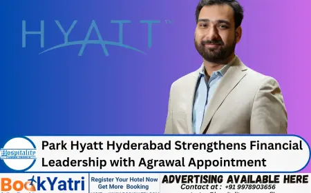 Park Hyatt Hyderabad Strengthens Financial Leadership with Agrawal Appointment