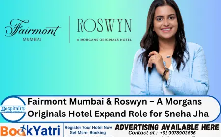 Fairmont Mumbai & Roswyn – A Morgans Originals Hotel Expand Role for Sneha Jha