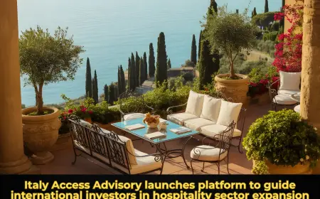Italy Access Advisory launches platform to guide international investors in hospitality sector expansion