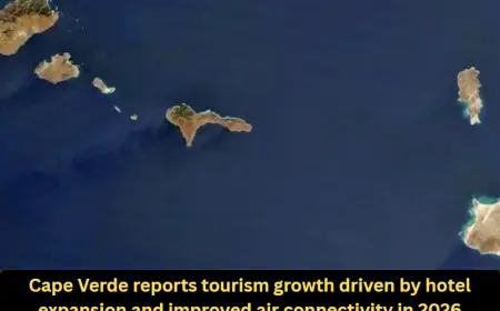 Cape Verde reports tourism growth driven by hotel expansion and improved air connectivity in 2026