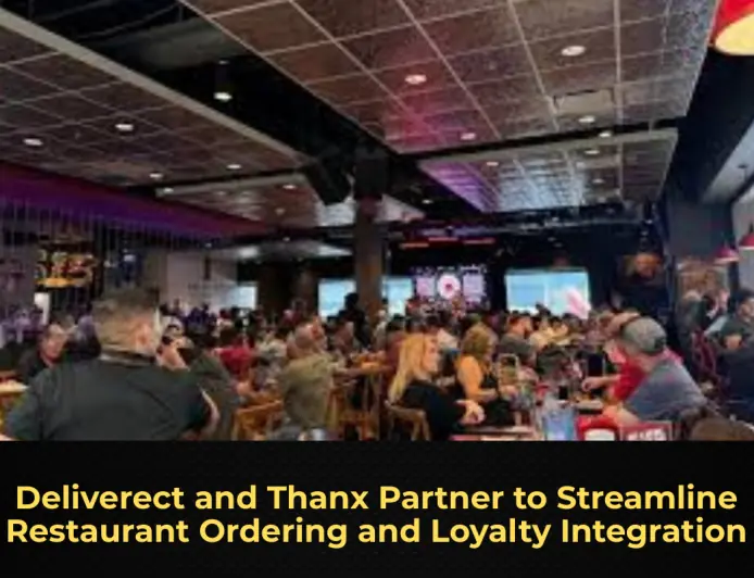 Deliverect and Thanx Partner to Streamline Restaurant Ordering and Loyalty Integration