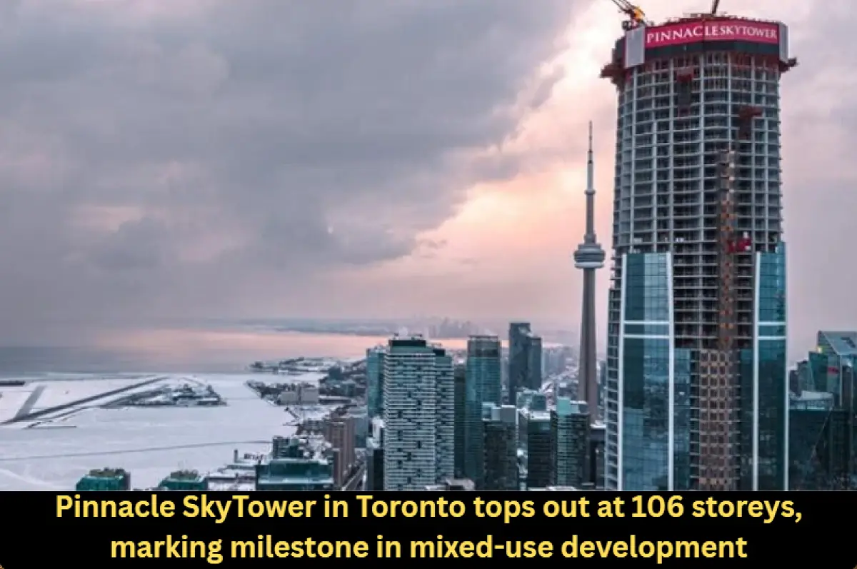 Pinnacle SkyTower in Toronto tops out at 106 storeys, marking milestone in mixed-use development