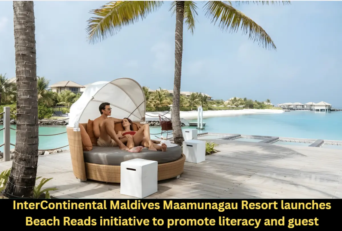 InterContinental Maldives Maamunagau Resort launches Beach Reads initiative to promote literacy and guest engagement
