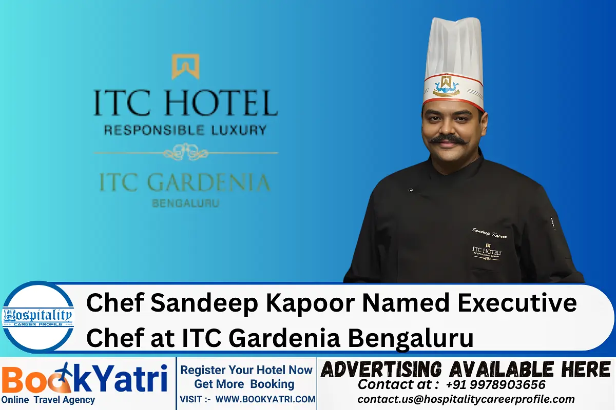 Chef Sandeep Kapoor Named Executive Chef at ITC Gardenia Bengaluru