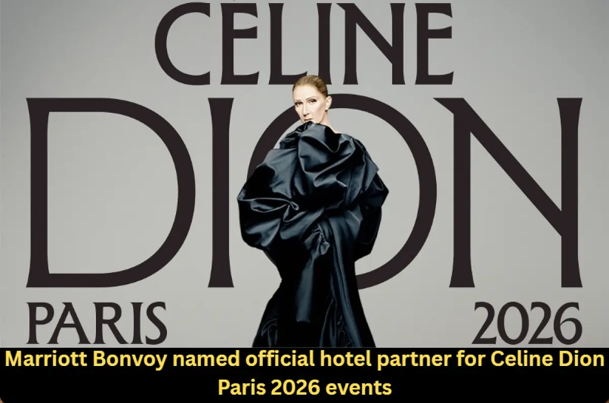 Marriott Bonvoy named official hotel partner for Celine Dion Paris 2026 events