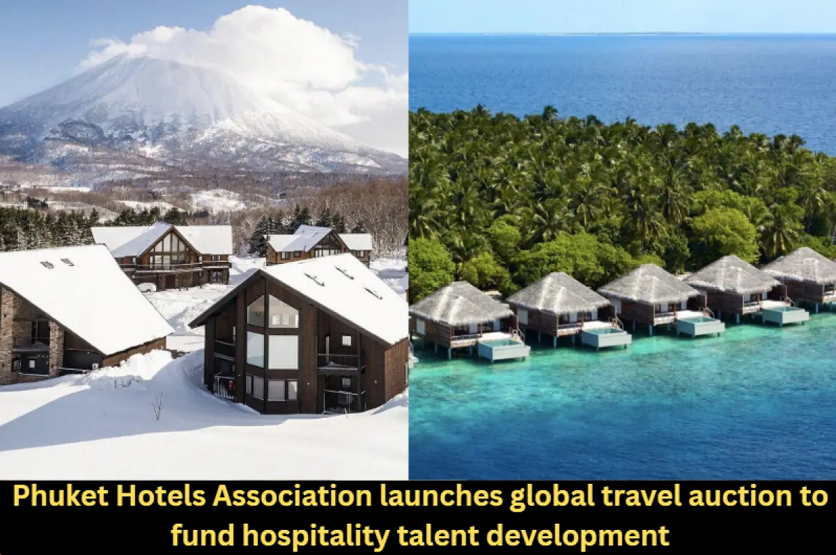 Phuket Hotels Association launches global travel auction to fund hospitality talent development