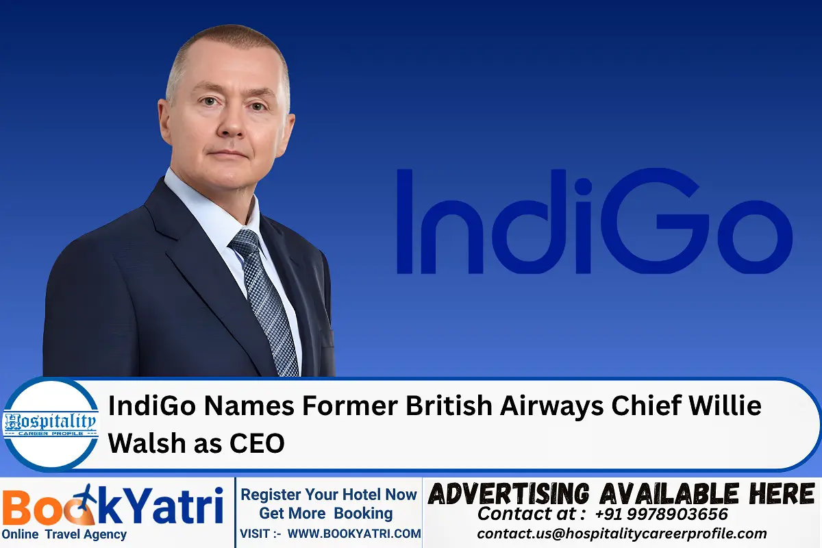 IndiGo Names Former British Airways Chief Willie Walsh as CEO