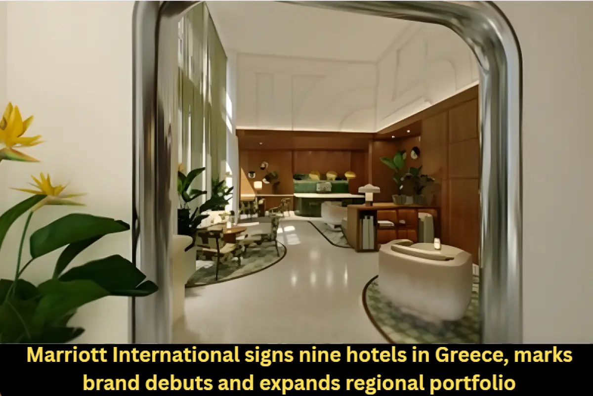Marriott International signs nine hotels in Greece, marks brand debuts and expands regional portfolio