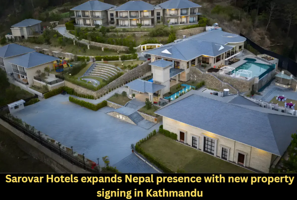 Sarovar Hotels expands Nepal presence with new property signing in Kathmandu