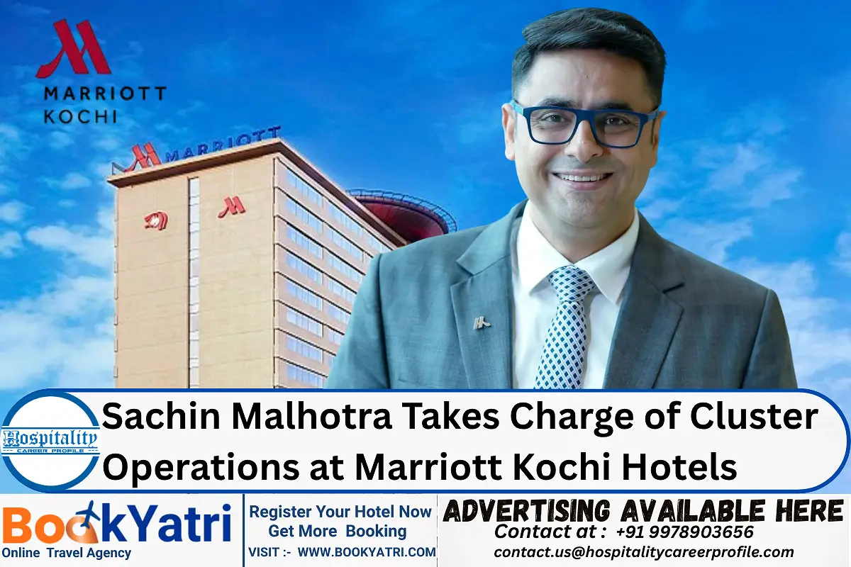 Sachin Malhotra Takes Charge of Cluster Operations at Marriott Kochi Hotels