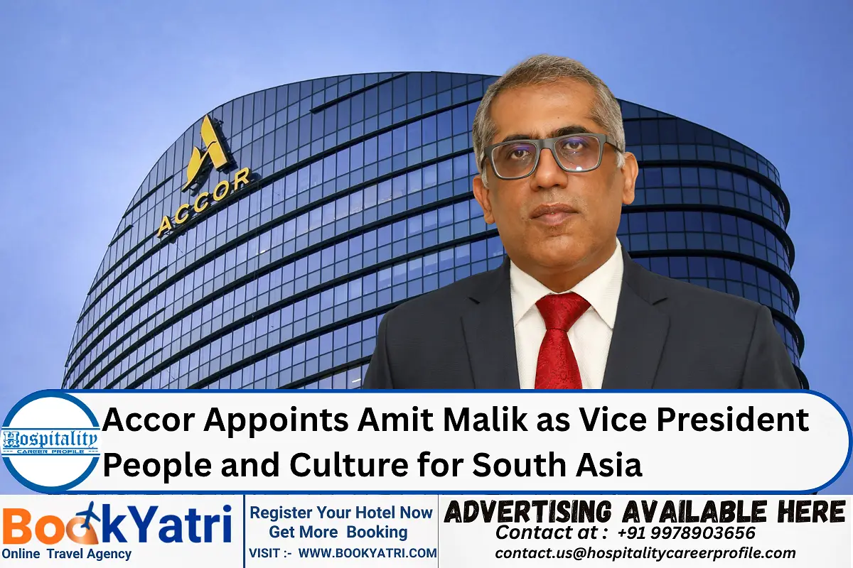 Accor Appoints Amit Malik as Vice President People and Culture for South Asia