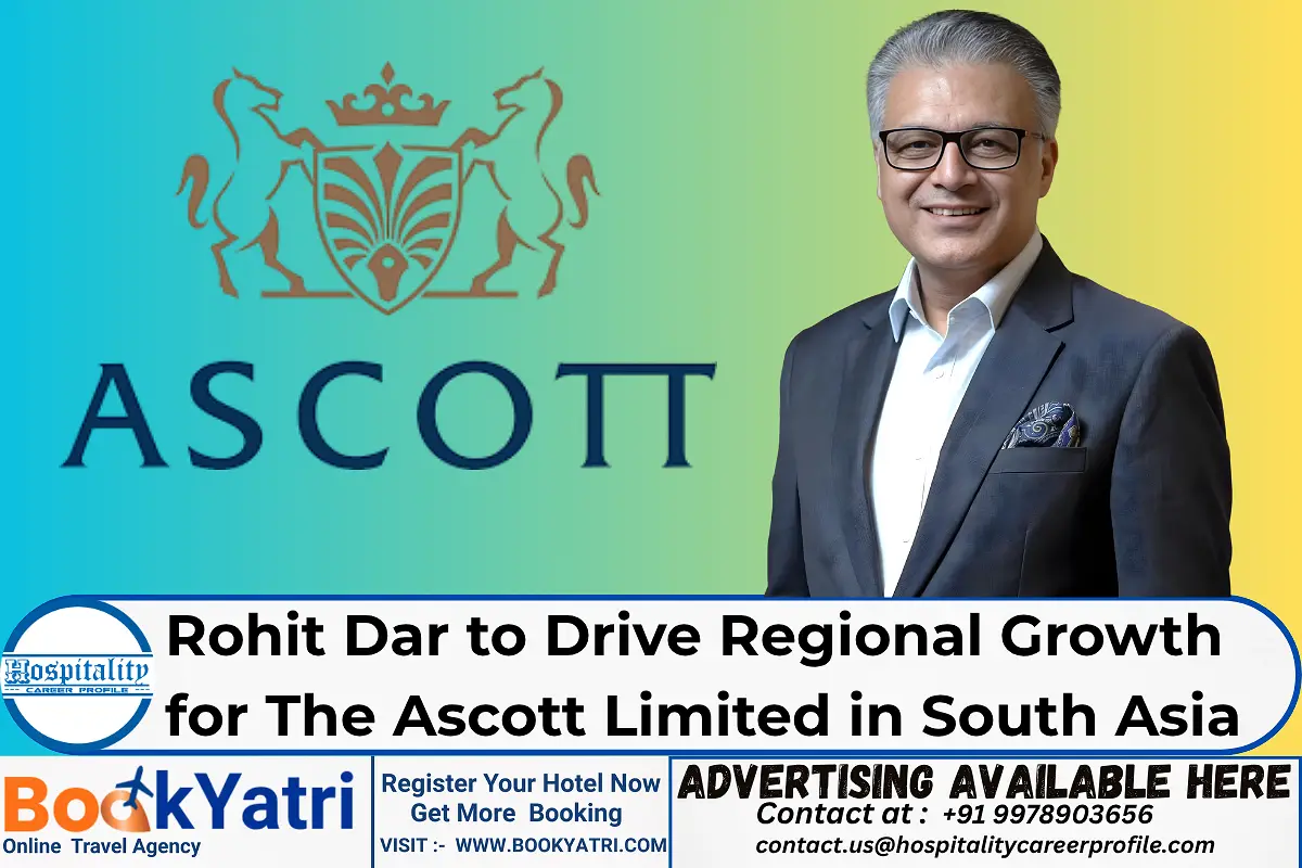 Rohit Dar to Drive Regional Growth for The Ascott Limited in South Asia