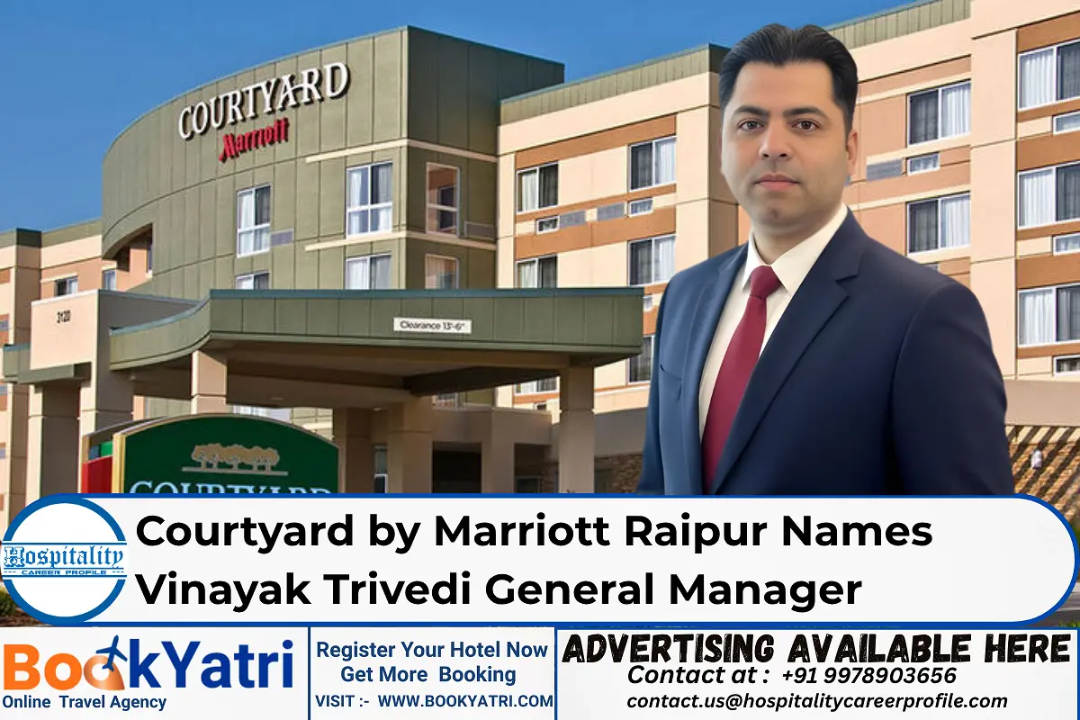 Courtyard by Marriott Raipur Names Vinayak Trivedi General Manager
