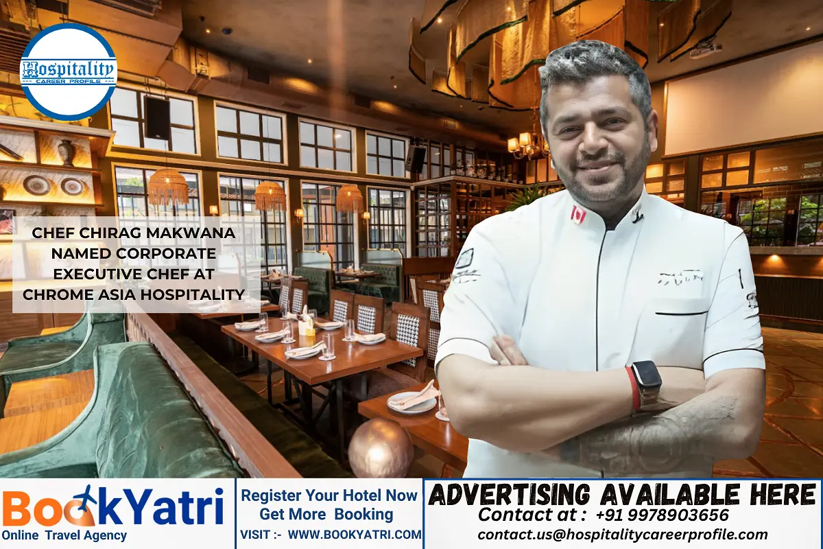 Chef Chirag Makwana Named Corporate Executive Chef at Chrome Asia Hospitality