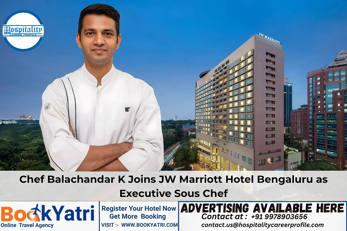 Chef Balachandar K Joins JW Marriott Hotel Bengaluru as Executive Sous Chef