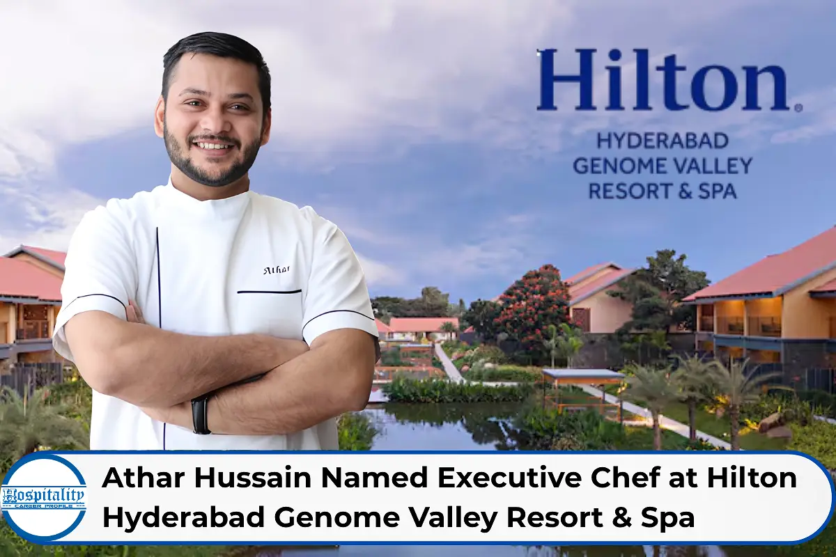 Athar Hussain Named Executive Chef at Hilton Hyderabad Genome Valley Resort & Spa