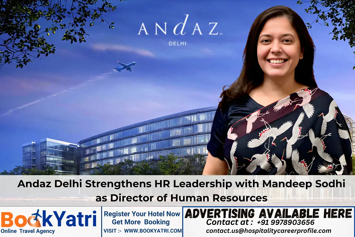 Andaz Delhi Strengthens HR Leadership with Mandeep Sodhi as Director of Human Resources