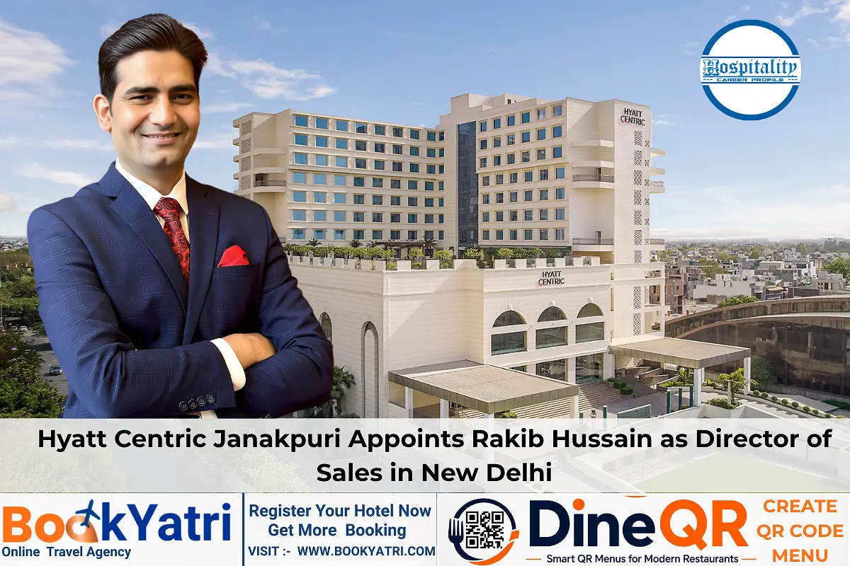 Hyatt Centric Janakpuri Appoints Rakib Hussain as Director of Sales in New Delhi