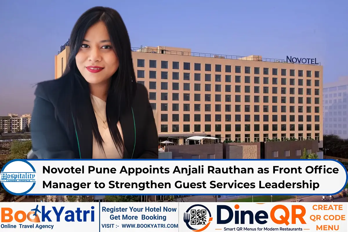 Novotel Pune Appoints Anjali Rauthan as Front Office Manager to Strengthen Guest Services Leadership