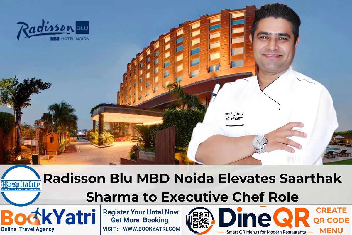 Radisson Blu MBD Noida Elevates Saarthak Sharma to Executive Chef Role