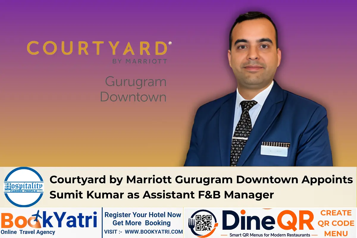 Courtyard by Marriott Gurugram Downtown Appoints Sumit Kumar as Assistant Food & Beverage Manager