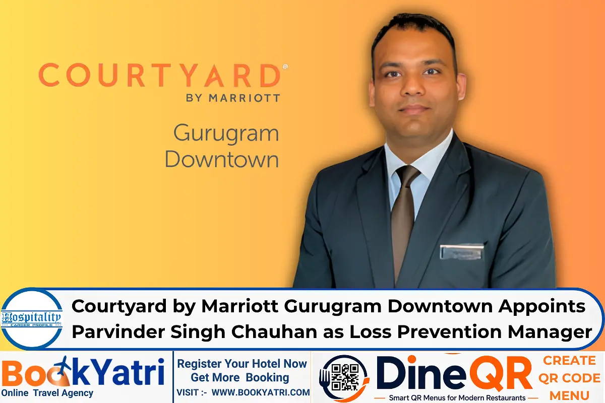 Courtyard by Marriott Gurugram Downtown Appoints Parvinder Singh Chauhan as Loss Prevention Manager