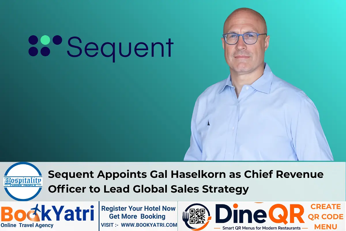 Sequent Appoints Gal Haselkorn as Chief Revenue Officer to Lead Global Sales Strategy