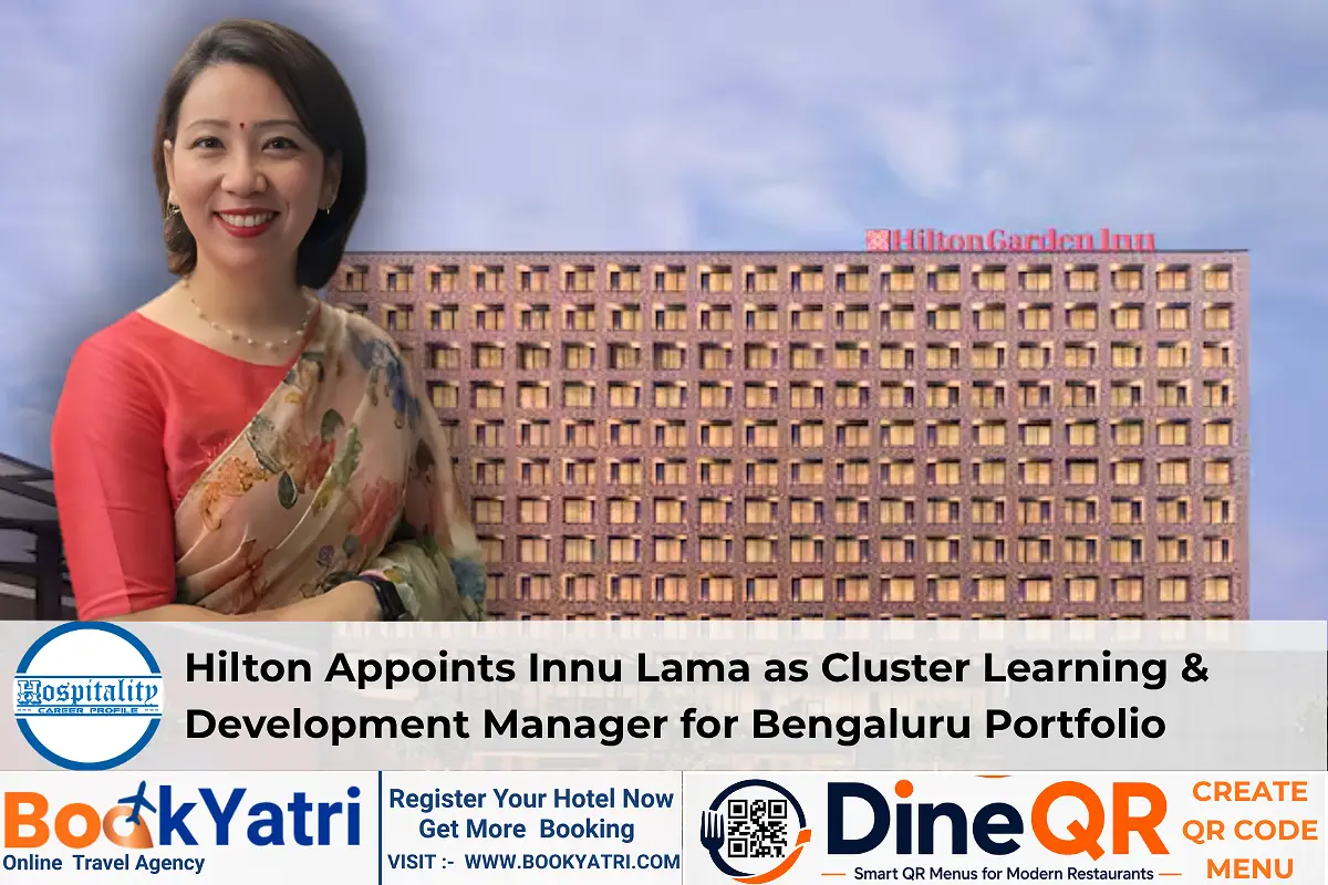 Hilton Appoints Innu Lama as Cluster Learning & Development Manager for Bengaluru Portfolio