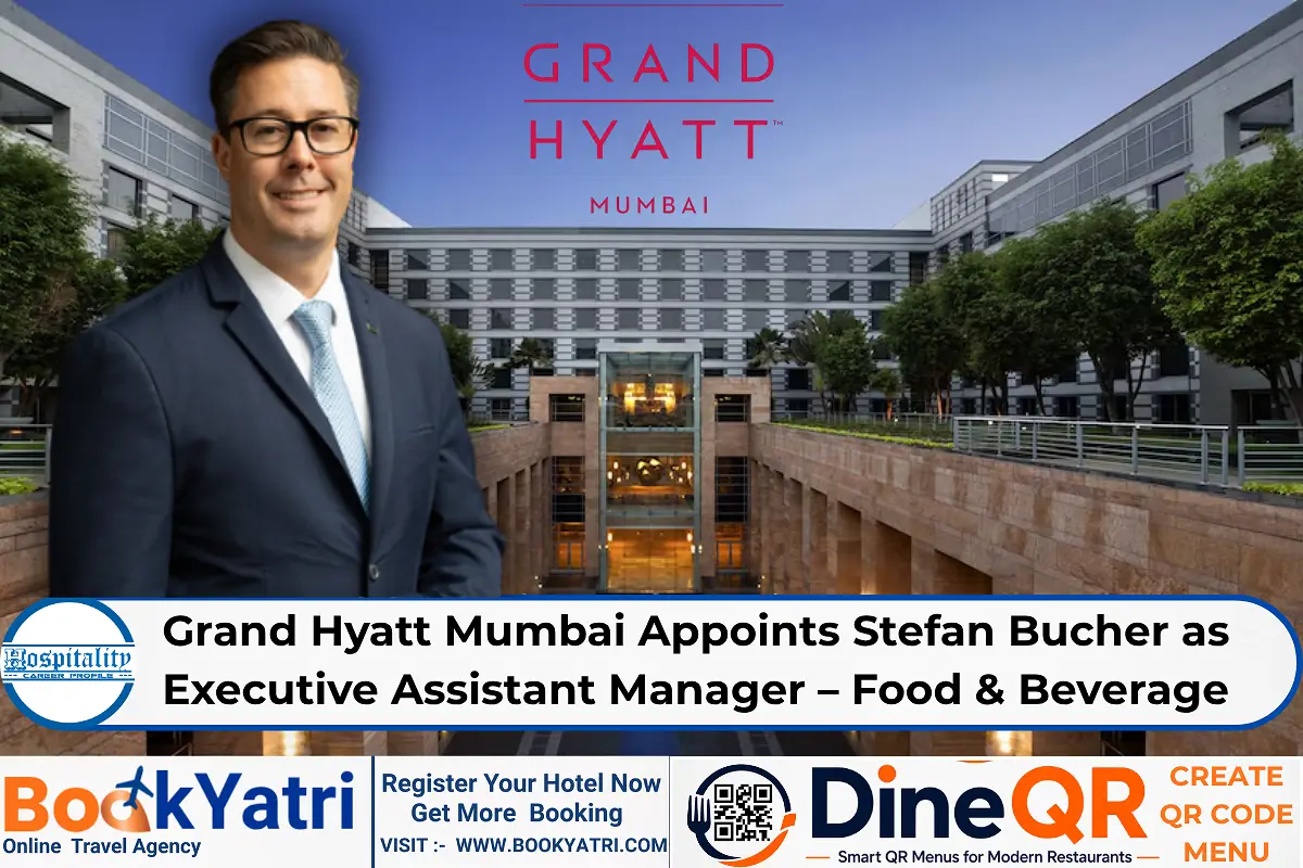 Grand Hyatt Mumbai Appoints Stefan Bucher as Executive Assistant Manager – Food & Beverage