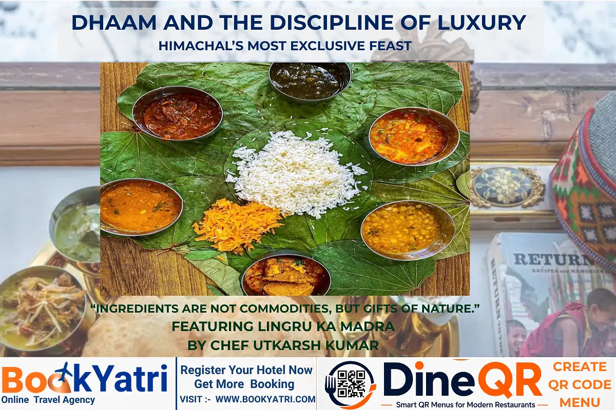 Dhaam and the Discipline of Luxury: Himachal’s Most Exclusive Feast