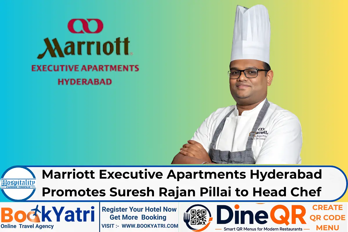 Marriott Executive Apartments Hyderabad Promotes Suresh Rajan Pillai to Head Chef
