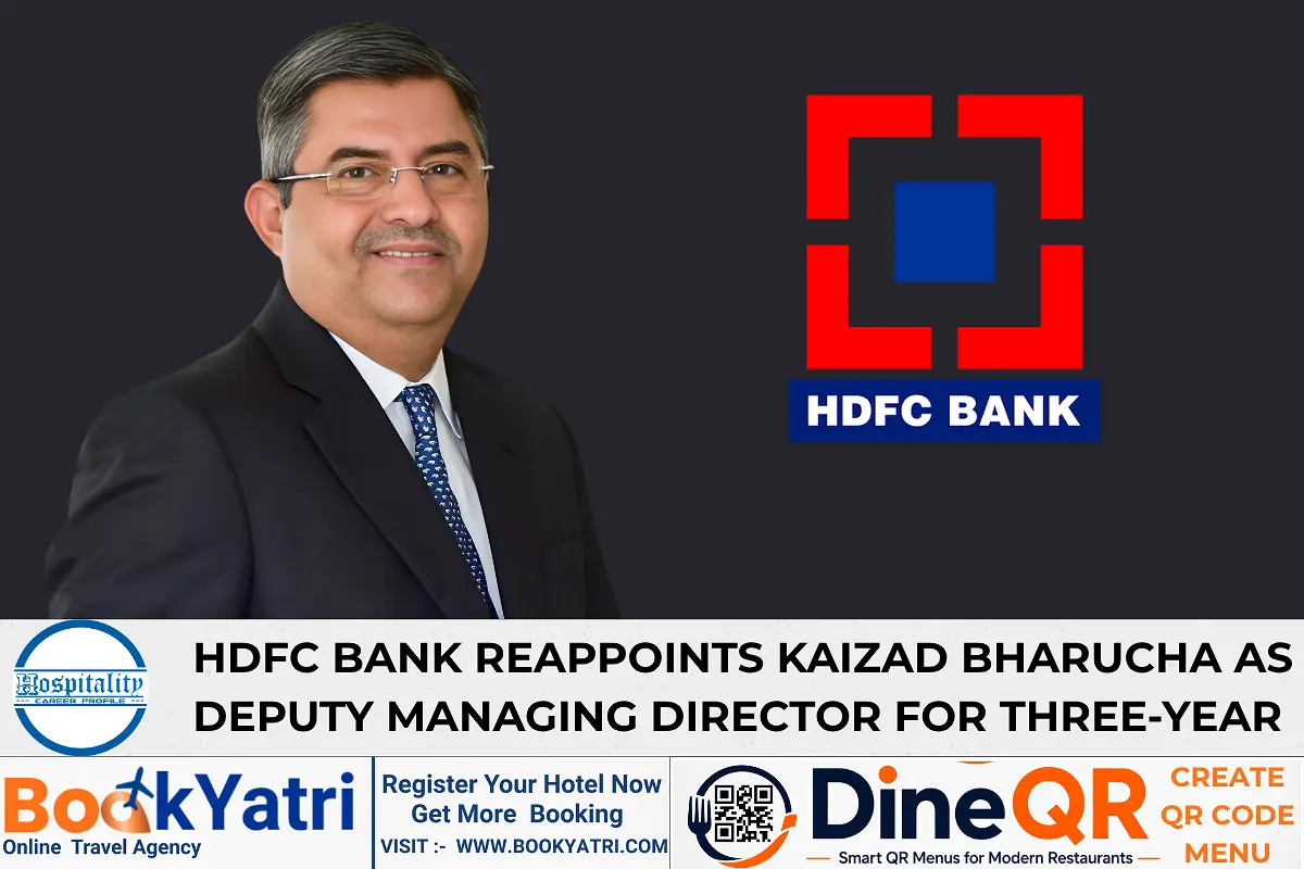 HDFC Bank Reappoints Kaizad Bharucha as Deputy Managing Director for Three-Year Term