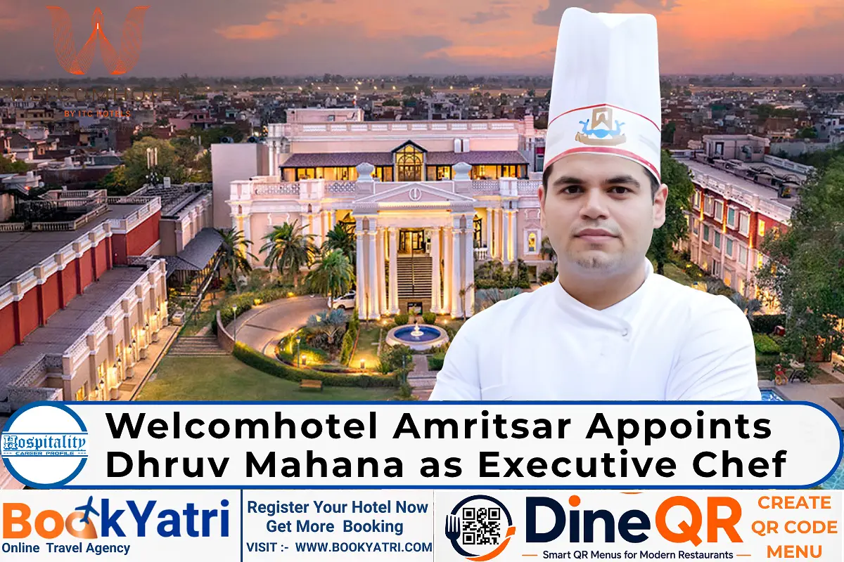 Welcomhotel Amritsar Appoints Dhruv Mahana as Executive Chef