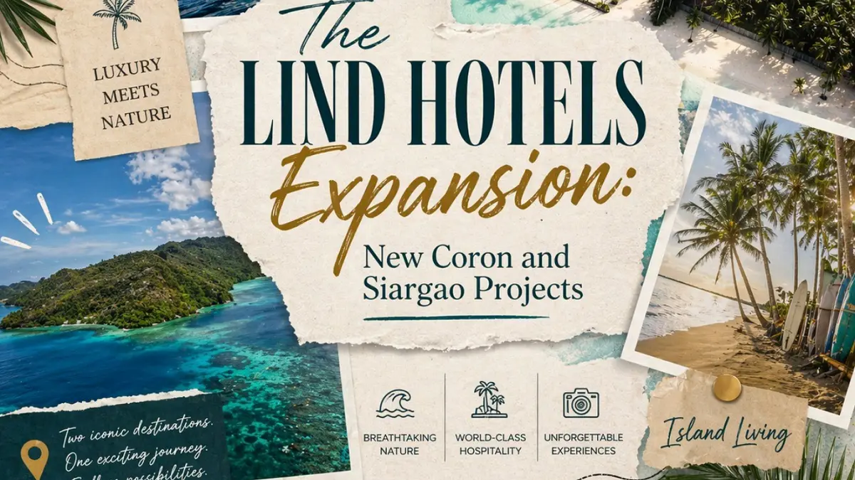 The Lind Hotels Expansion: New Coron and Siargao Projects