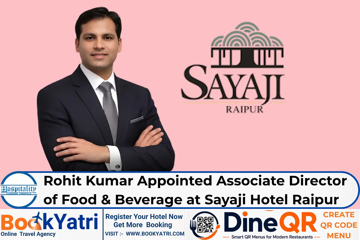 Rohit Kumar Appointed Associate Director of F&B at Sayaji Hotel Raipur
