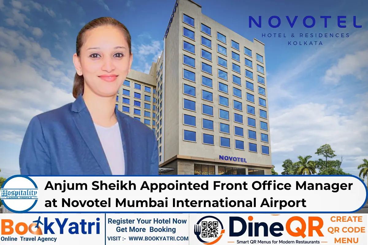 Anjum Sheikh Appointed Front Office Manager at Novotel Mumbai International Airport