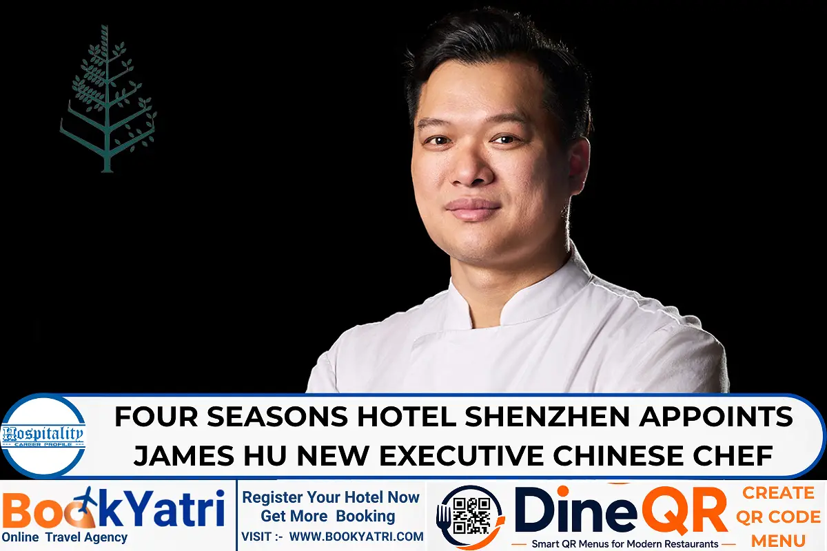 James Hu Appointed Executive Chef at Four Seasons Hotel Shenzhen
